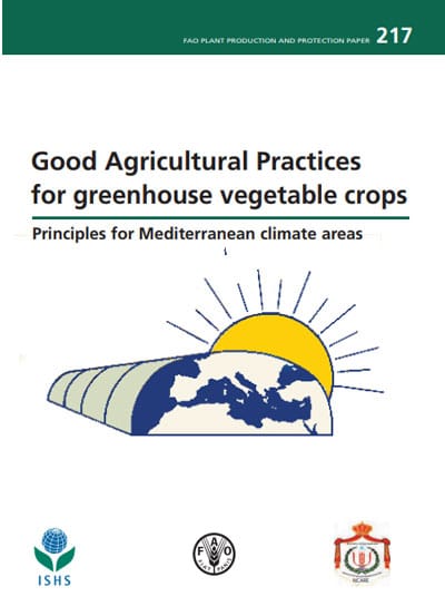 Good Agricultural Practices for Greenhouse Vegetable Crops